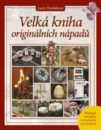 Velká kniha originálních nápadů - Kniha
