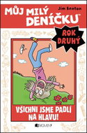 Můj milý deníčku Rok druhý Všichni jsme padlí na hlavu! - Kniha