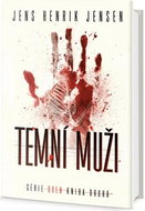 Temní muži: Série Owen kniha druhá - Kniha