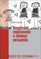 Dospívání rodičovství a (homo)sexualita - Kniha
