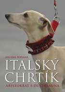 Italský chrtík: Aristokrat s duší klauna - Kniha