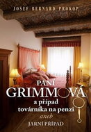 Paní Grimmová a případ továrníka na penzi aneb Jarní případ - Kniha