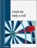 Umět žít tady a teď - Kniha