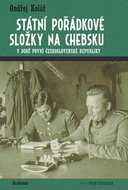Státní pořádkové složky na Chebsku: v době první Československé republiky - Kniha
