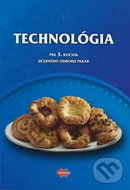 Technológia pre  3. ročník učebného odboru pekár - Kniha