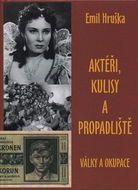 Aktéři, kulisy a propadliště: války a korupce - Kniha