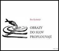 Obrazy do slov proplouvají - Kniha