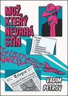 Muž, který nevrhá stín - Kniha