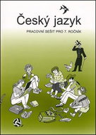 Český jazyk pracovní sešit pro 7. ročník - Kniha