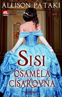 Sisi osamělá císařovna - Kniha