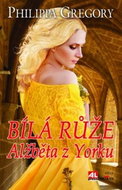 Bílá růže Alžběta z Yorku - Kniha