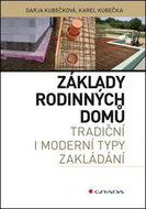 Základy rodinných domů: tradiční i moderní typy zákládání - Kniha
