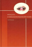 Artikulace a fonologické rozlišování hlásek - Kniha