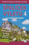 Špalíček výletů pro každý den jeden 4: Autem po Čechách, Moravě a Slezsku - Kniha