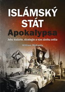 Islámský stát Apokalypsa: Jeho historie, strategie a vize zániku světa - Kniha