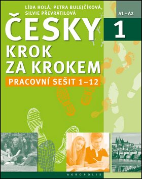 Česky krok za krokem 1 Pracovní sešit Lekce 1-12 - Kniha - Hlavní obrázek