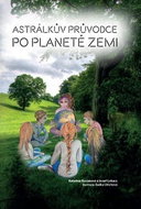 Astrálkův průvodce po planetě Zemi - Kniha