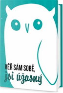 Věř sám sobě, jsi úžasný - Kniha