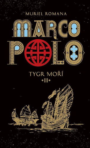 Marco Polo III: Tygr moří - Kniha - Hlavní obrázek