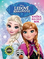Ledové království Knížka na celý rok - Kniha