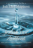 Jedna noc Zaslíbená: Sexy, emocionální, fascinující a tajemné. - Kniha