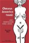 Obrana ženských tvarů: a jiné chestertonovské chvály a obrany - Kniha