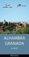 Alhambra Granada a okolí: Průvodce - Kniha