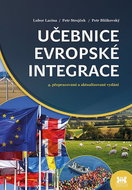 Učebnice evropské integrace: 4. přepracované a aktualizované vydání - Kniha