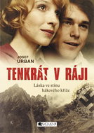 Tenkrát v ráji: Láska ve stínu hákového kříže - Kniha