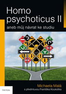Homo psychoticus II: aneb můj návrat ke studiu - Kniha