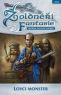 Kniha Žoldnéři Fantasie Lovci monster: 7 - Kniha