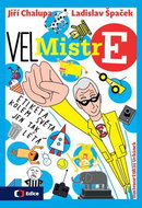 VELMistr E: Etiketa kolem světa jen tak létá - Kniha