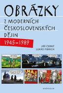 Obrázky z moderních československých dějin (1945–1989) - Kniha