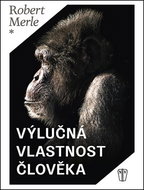 Výlučná vlastnost člověka - Kniha