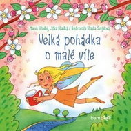 Velká pohádka o malé víle - Kniha