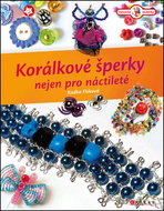 Korálkové šperky nejen pro náctileté - Kniha
