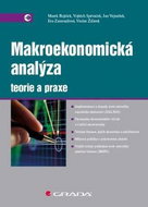Makroekonomická analýza Teorie a praxe - Kniha