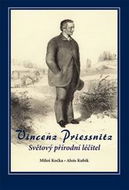 Kniha Vincenz Priessnitz: Světový přírodní léčitel - Kniha