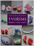 Tvoříme šperky z PET lahví - Kniha