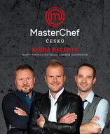 MasterChef Česko 2016: Recepty porotců a soutěžících z oblíbené televizní show - Kniha