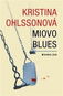 Miovo blues - Kniha