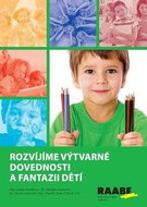 Kniha Rozvíjíme výtvarné dovednosti a fantazii dětí - Kniha