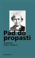 Kniha Pád do propasti: Poslední léta Mariny Cvetajevové - Kniha