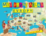 Můj první atlas Evropy: aneb putování Vítka a Štěpánky - Kniha