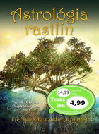 Astrológia rastlín: Liéčivá sila rastlín a planét - Kniha