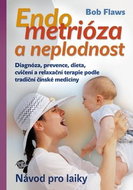 Endometrióza a neplodnost: Návod pro laiky - Kniha