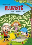 Zábavná bludiště pro šikovné děti - Kniha
