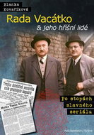 Rada Vacátko & jeho hříšní lidé: Po stopách slavného seriálu - Kniha