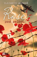 Rose pod palbou - Kniha