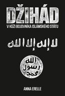 Džihád: V kůži bojovníka Islámského státu - Kniha